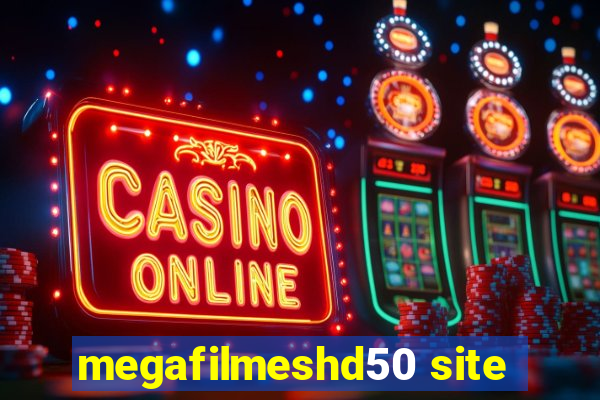 megafilmeshd50 site